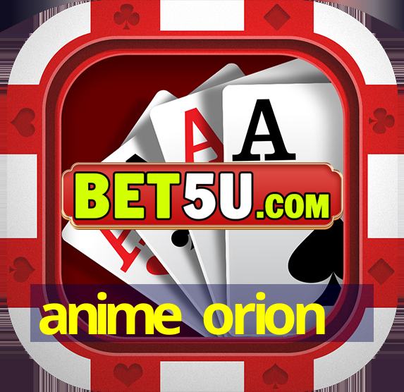 anime orion